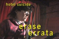 Erase Errata - Hotel Suicide