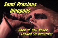 Semi Precious Weapons - Rock'n'Roll Never Looked So Beautiful