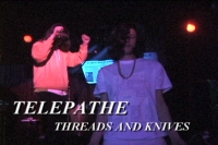 Telepathe - Threads And Knives