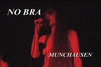 No Bra - Munchausen