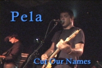 Pela - Cut Our Names