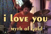 I Love You - Myth Of Gold