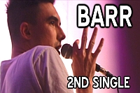 BARR - 2nd Single