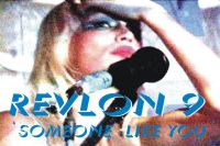 Revlon 9 - Someone Like You