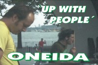 Oneida - Up With People