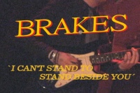 Brakes - 'I Cant Stand To Stand Beside You'