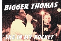 Bigger Thomas - Ska In My Pocket
